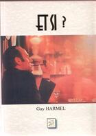 Couverture du livre « Et si ? » de Guy Harmel aux éditions Abm Courtomer