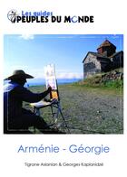 Couverture du livre « Arménie ; Géorgie » de Tigrane Aslanian aux éditions Adret
