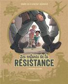 Couverture du livre « Les enfants de la Résistance t.1 : premières actions » de Vincent Dugomier et Benoit Ers aux éditions 48h Bd