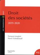 Couverture du livre « Droit des sociétés (édition 2019/2020) » de Francois Lenglart et Pierre Tcherkessoff aux éditions Hachette Education