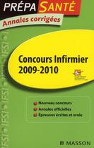 Couverture du livre « Annales corrigées ; concours infirmier (édition 2009/2010) » de Cefiec aux éditions Elsevier-masson