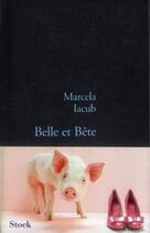 Couverture du livre « Belle et bête » de Marcela Iacub aux éditions Stock