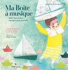 Couverture du livre « Ma boite a musique » de Ancelle/Berlinskaia aux éditions Didier Jeunesse