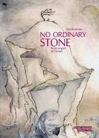 Couverture du livre « No ordinary stone » de Rod Brockway aux éditions Editions Thot
