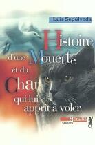Couverture du livre « Histoire d'une mouette et du chat qui lui apprit à voler » de Luis Sepulveda aux éditions Metailie