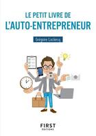 Couverture du livre « L'auto-entrepreneur » de Gregoire Leclercq aux éditions First