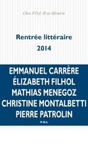 Couverture du livre « La rentrée littéraire 2014 - extraits » de Collectifs aux éditions P.o.l
