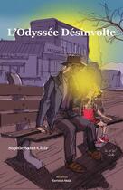Couverture du livre « L'odyssée désinvolte » de Sophie Saint-Clair aux éditions Editions Maia