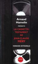 Couverture du livre « La cassette-testament de jean-claude mery » de Mery/Hamelin aux éditions Denoel