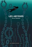 Couverture du livre « Les abysses » de Rivers Solomon aux éditions Aux Forges De Vulcain
