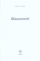 Couverture du livre « Giacometti » de Charles Juliet aux éditions P.o.l