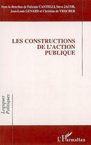 Couverture du livre « Les constructions de l'action publique » de  aux éditions L'harmattan