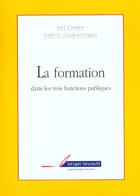 Couverture du livre « Formation dans les trois fonctions publiques » de Cauden J aux éditions Berger-levrault
