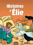 Couverture du livre « Histoires d'Elie » de  aux éditions Averbode