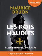 Couverture du livre « Les poisons de la couronne - les rois maudits t3 - livre audio 1 cd mp3 » de Maurice Druon aux éditions Audiolib