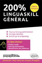 Couverture du livre « 200% linguaskill general » de Prepmyfuture aux éditions Ellipses
