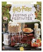 Couverture du livre « Harry Potter ; festins et festivités » de Jennifer Carroll aux éditions Huginn & Muninn