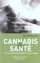 Couverture du livre « Cannabis et sante » de Michel Reynaud aux éditions Medecine Sciences Publications