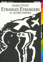 Couverture du livre « Étranges étrangers » de Jacques Prevert aux éditions Gallimard-jeunesse