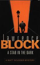 Couverture du livre « A Stab In The Dark » de Lawrence Block aux éditions Orion Digital