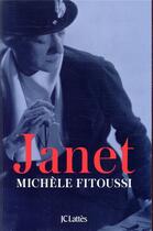 Couverture du livre « Janet » de Michèle Fitoussi aux éditions Lattes