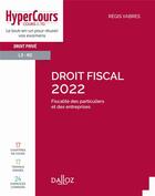 Couverture du livre « Droit fiscal (édition 2022) » de Regis Vabres aux éditions Dalloz