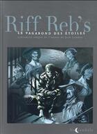 Couverture du livre « Le vagabond des étoiles : Intégrale t.1 et t.2 » de Riff Reb'S aux éditions Soleil