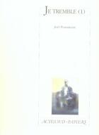 Couverture du livre « Je tremble (1) » de Joel Pommerat aux éditions Actes Sud