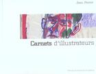 Couverture du livre « Carnets d'illustrateurs » de Jean Perrot aux éditions Electre