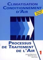 Couverture du livre « Climatisation, conditionnement d'air t.1 » de Jacques Bouteloup aux éditions Edipa