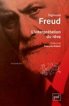 Couverture du livre « L'interprétation du rêve (2e édition) » de Sigmund Freud aux éditions Puf