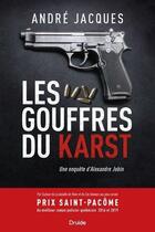 Couverture du livre « Les gouffres du Karst : une enquête d'Alexandre Jobin » de Jacques Andre aux éditions Druide