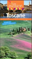 Couverture du livre « Guide évasion ; Toscane » de Jean Taverne aux éditions Hachette Tourisme