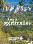 Couverture du livre « Pauses spirituelles » de Anne Ducrocq aux éditions Grund