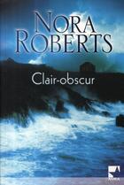 Couverture du livre « Clair-obscur » de Roberts-N aux éditions Harlequin