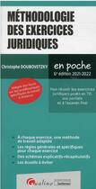Couverture du livre « Méthodologie des exercices juridiques (édition 2021/2022) » de Christophe Doubovetzky aux éditions Gualino