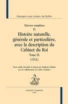 Couverture du livre « Oeuvres complètes t.9 ; histoire naturelle t.9 » de Georges-Louis Leclerc Buffon aux éditions Honore Champion