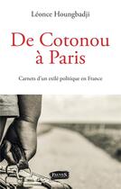 Couverture du livre « De Cotonou à Paris : carnets d'un éxilé politique en France » de Leonce Houngbadji aux éditions Fauves