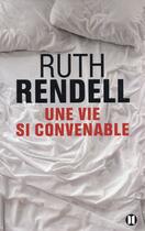 Couverture du livre « Une vie si convenable » de Ruth Rendell aux éditions Des Deux Terres