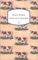 Couverture du livre « Contes de la chaumière » de Octave Mirbeau aux éditions Motifs