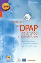 Couverture du livre « Module 1 du dpap ; qcm, qroc et cas cliniques » de Muriel Saget aux éditions Lamarre