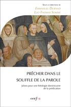 Couverture du livre « Prêcher dans le souffle de la parole » de Emmanuel Durand et Luc-Thomas Somme aux éditions Cerf