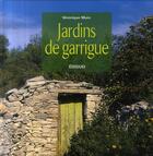 Couverture du livre « Jardins de garrigue » de Veronique Mure aux éditions Edisud