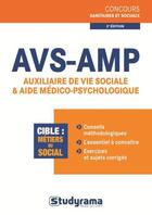 Couverture du livre « AVS-AMP ; auxiliaire de vie sociale et aide médico-psychologique (3e édition) » de Agnes Busko aux éditions Studyrama