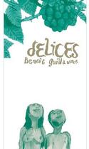 Couverture du livre « Délices ; palpite » de Benoit Guillaume et Barbara Malleville aux éditions Editions Flblb