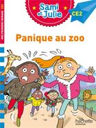 Couverture du livre « Sami et julie roman ce2 panique au zoo » de Bonte/De Mullenheim aux éditions Hachette Education