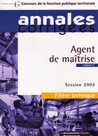 Couverture du livre « Agent de maitrise, categorie c ; filiere technique ; session 2005 » de Collectif aux éditions Documentation Francaise