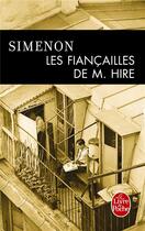 Couverture du livre « Les fiancailles de m. hire » de Georges Simenon aux éditions Lgf