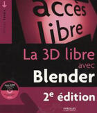 Couverture du livre « La 3d libre avec blender 2.44 (2e édition) » de Saraja O aux éditions Eyrolles