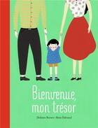Couverture du livre « Bienvenue, mon trésor » de Dolores Brown et Reza Dalvand aux éditions Gallimard-jeunesse